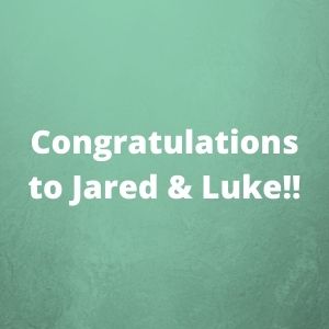Congratulations to Jared & Luke