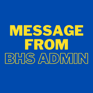 Message from BHS admin
