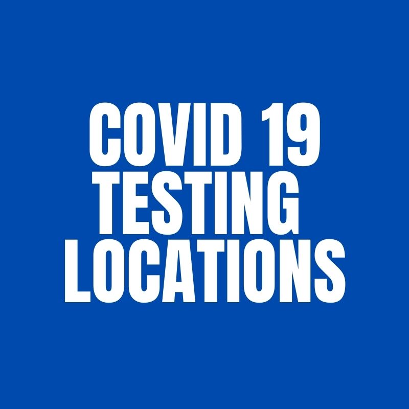 COVID 19 TESTING SITES