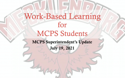 MCPS Work Based Learning Update (07/19/21)