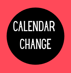 Calendar Change - January 24, 2022
