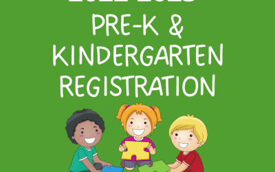 Pre-K/Kindergarten Registration – March 9, 2022