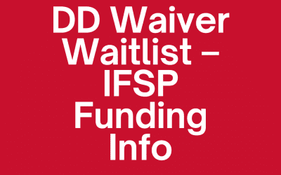 DD Waiver Waitlist – IFSP Funding